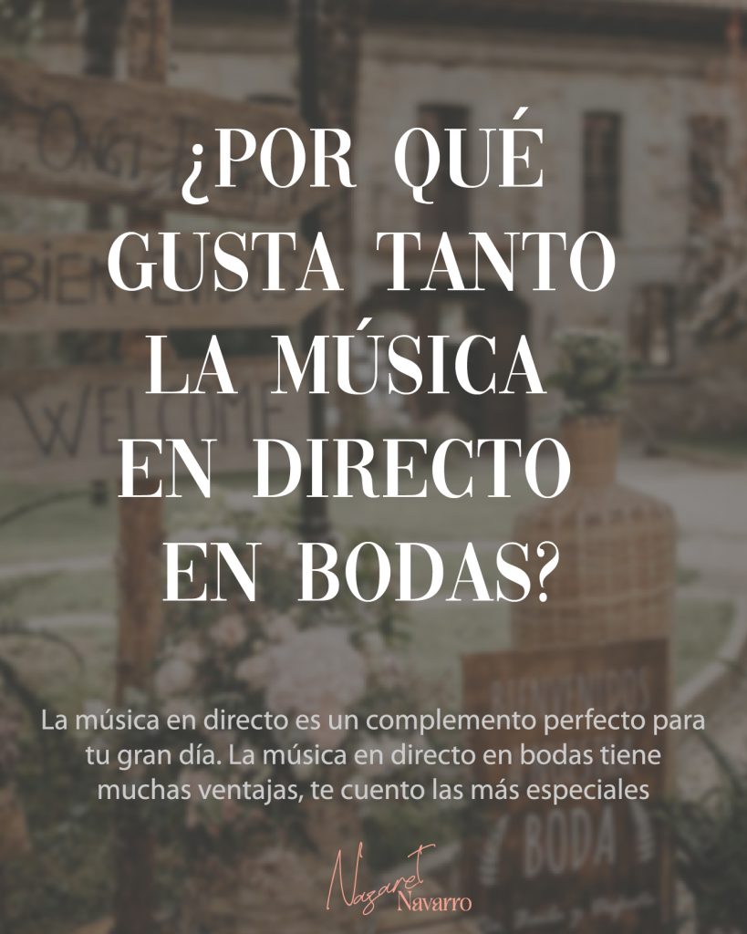 ¿por qué gusta tanto la música en directo en bodas?